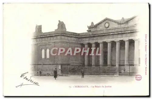 Ansichtskarte AK Bordeaux Le Palais de Justice