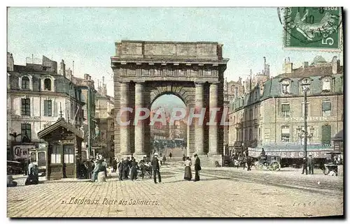 Ansichtskarte AK Bordeaux Porte des Salinieres