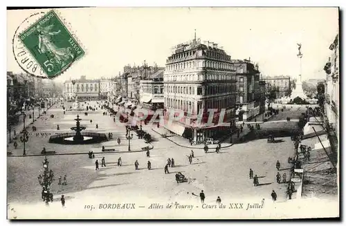 Cartes postales Bordeaux Les Allees de Tourny Cours du XXX Juillet