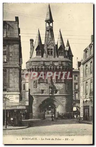 Cartes postales Bordeaux La Porte du Palais