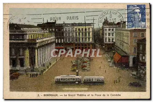 Cartes postales Bordeaux Le Grand Theatre et la Place de la Comedie