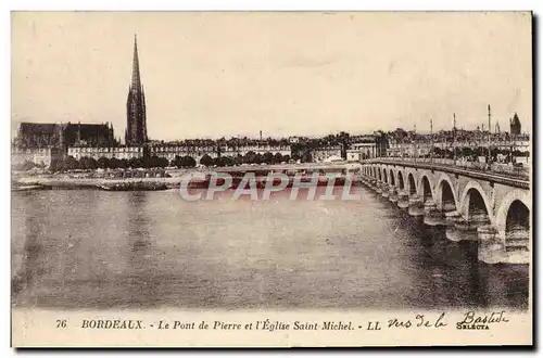 Cartes postales Bordeaux Le Pont de Pierre et L'Eglise Saint Michel