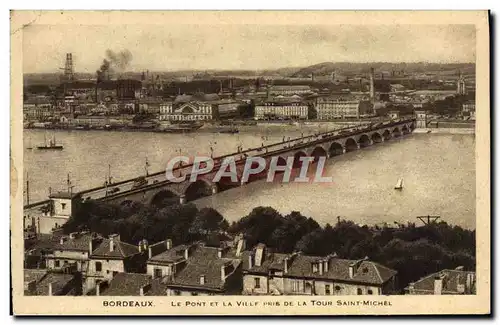 Cartes postales Bordeaux Le Pont Et Ville Pris De La Tour Saint Michel