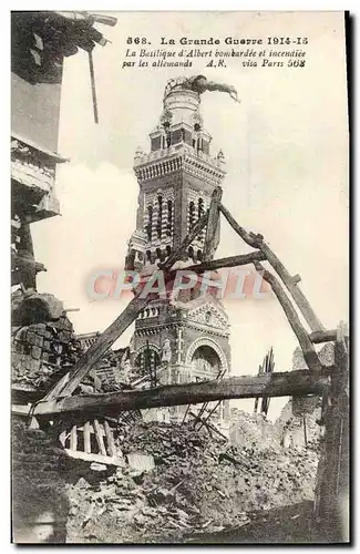 Ansichtskarte AK La Grande Guerre La basilique d&#39Albert bombardee et incendiee par les allemands Militaria