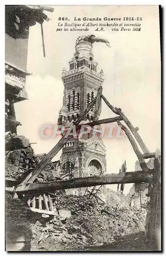 Cartes postales La Grande Guerre La basilique d'Albert bombardee et incendiee par les allemands Militaria