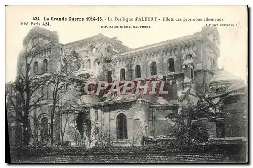 Cartes postales La Grande Guerre La Basilique d&#39Albert Effets des gros obus allemands Militaria