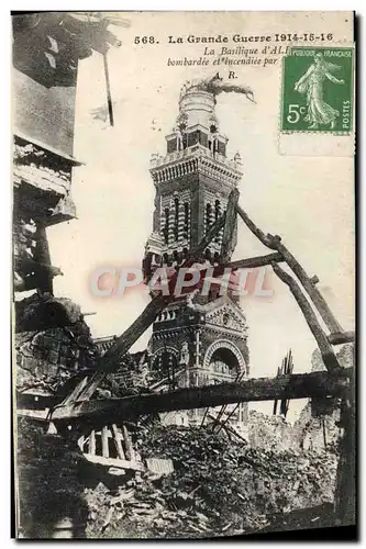 Cartes postales La Grande Guerre La Basilique d&#39Albert Militaria