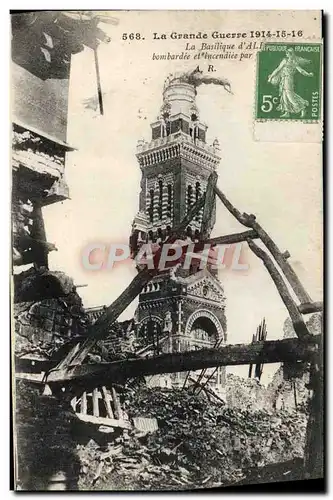 Cartes postales La Grande Guerre La Basilique d'Albert Militaria