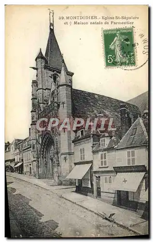 Ansichtskarte AK Montdidier Eglise St Sepulcre et maison natale de Parmentier