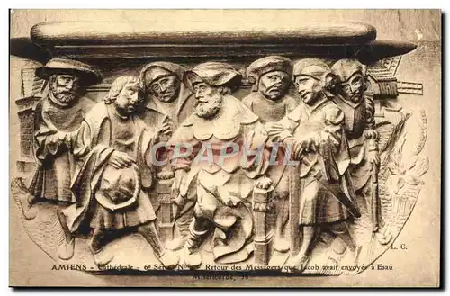 Cartes postales Amiens Cathedrale Retour des messagers que Jacob avait envoyes a Esau Misericorde