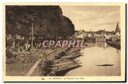 Cartes postales Amiens Le Marche sur l'Eau