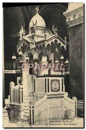 Cartes postales Albert Basilique de N D de Brebieres La Chaire