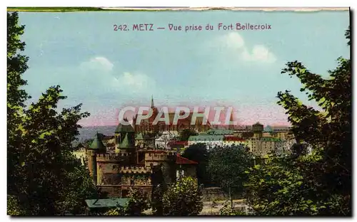 Cartes postales Metz Vue prise du Fort Bellecroix