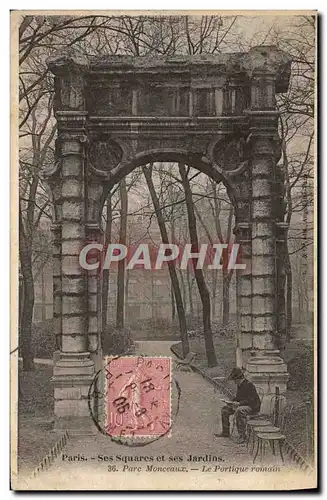 Cartes postales Paris Ses Squares et ses Jardins Parc Monceau Le portique romain