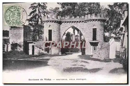 Cartes postales Environs de Vichy Hauterive Vieux portique