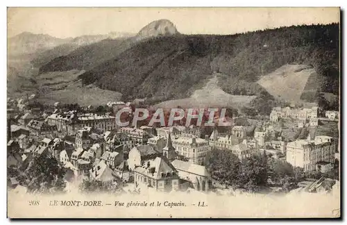 Cartes postales Le Mont Dore Vue generale et le Capucin