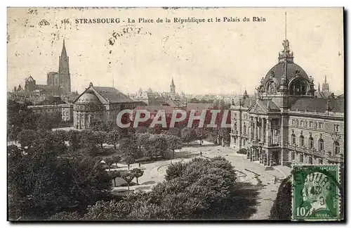 Cartes postales Strasbourg La Place De La Republique Et Le Palais Du Rhin