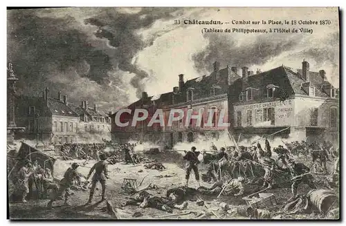 Cartes postales Chateaudun Combat Sur La Place Le 18 octobre 1870 Hotel de ville