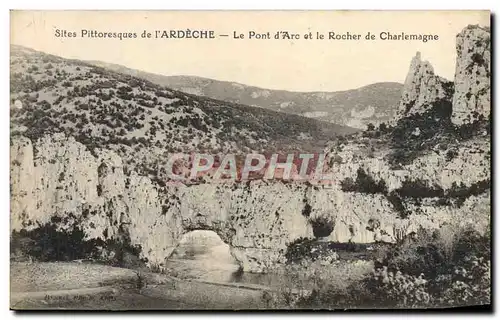 Ansichtskarte AK Sites Pittoresques De I&#39Ardeche Le Pont D&#39Arc Et Le Rocher De Charlemagne