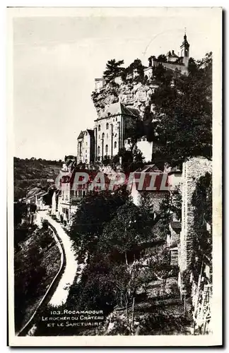 Cartes postales moderne Rocamadour Le Rocher Du Chateau Et Le Sanctuaire