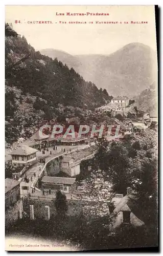 Ansichtskarte AK Les Pyrenees Cauterets Vue Generale de Maumourat a la Raillere