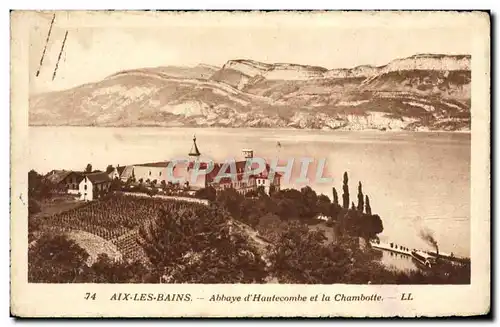 Cartes postales Aix Les Bains Abbaye DHautecombe Et La Chambotte