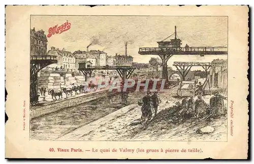 Ansichtskarte AK Paris Le Quai de Valmy Les grues a pierre de taille Publicite Maggi