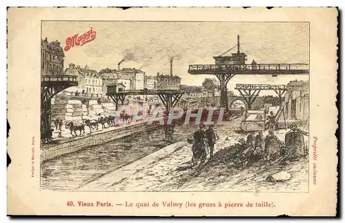 Cartes postales Paris Le Quai de Valmy Les grues a pierre de taille Publicite Maggi