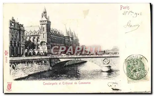 Cartes postales Paris Conciergerie Et Tribunal De Commerce