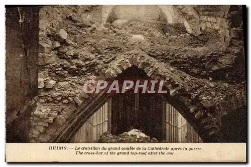 Cartes postales Reims Le Croisillon Du Grand Comble et la cathedrale apres la guerre