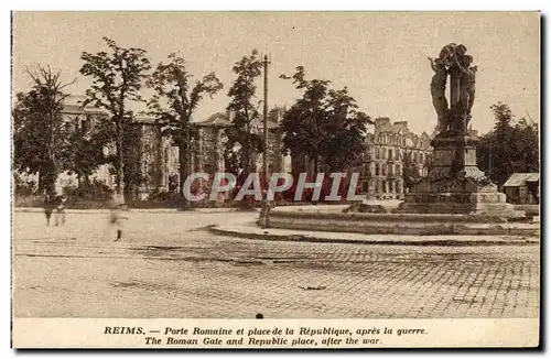 Cartes postales Reims Porte Romaine Et Place De La Republique apres la guerre Militaria