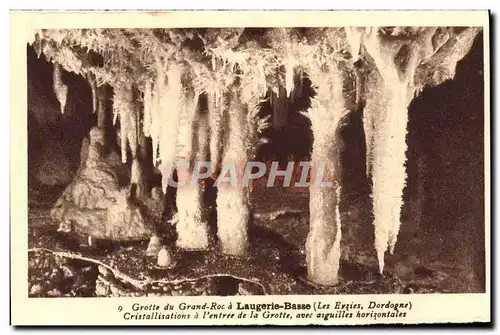 Cartes postales Laugerie Basse Cristallisation a l&#39Entree de la Grotte avec aiguilles horizontales Prehistoir