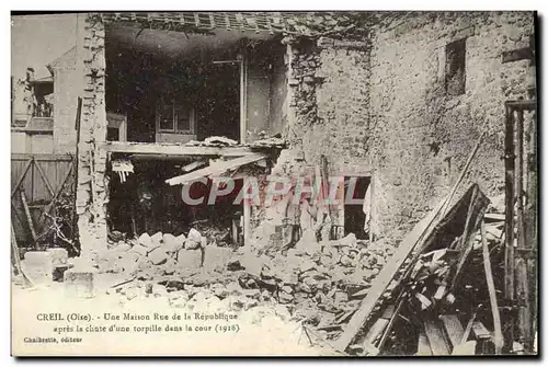 Cartes postales Militaria Creil Une Maison Rue De La Republique