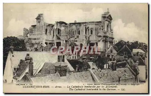 Cartes postales Militaria Guerre Arras La Cathedrale Bombardee par les allemands