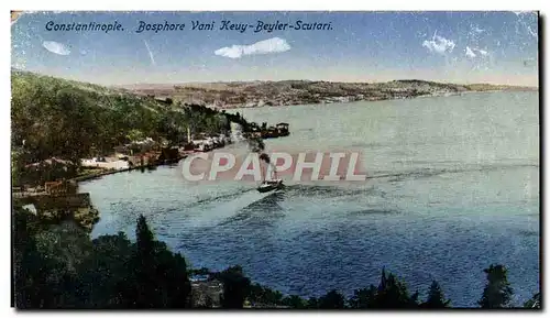 Cartes postales Constantinople Bosphore Vani keuy Beyler Scutari