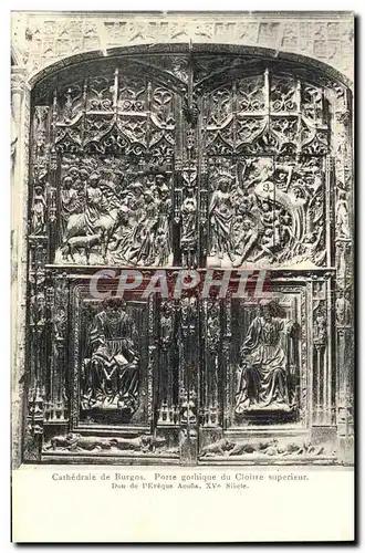 Ansichtskarte AK Burgos Cathedrale Porte Gothique du Cloitre Superieur