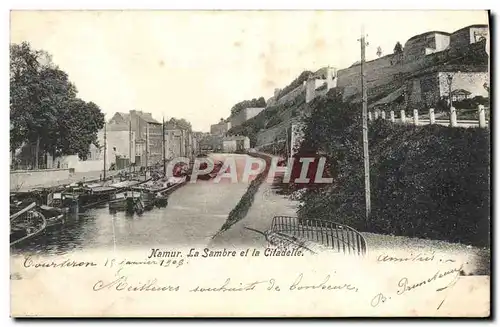 Cartes postales Namur La Sambre et la Citadelie