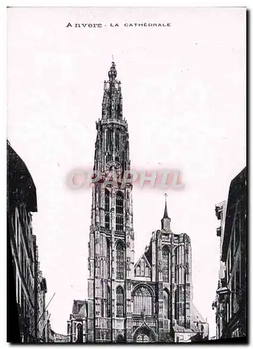 Cartes postales Anvers La Cathedrale