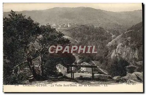 Cartes postales Ch�tel Guyon La Vallee Sans Souci vue du Chalusset