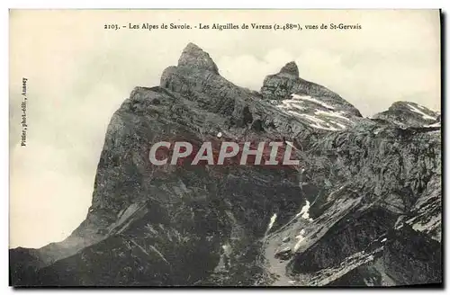 Cartes postales Les Alpes de Savoie Les Aiguilles de Varens vues de St Gervais