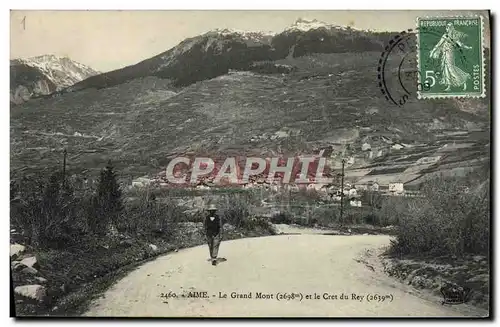 Cartes postales Aime Le Grand Mont et le Cret du Rey