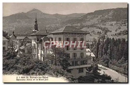 Cartes postales St Gervais les Bains Splendid Hotel et le Mont joli