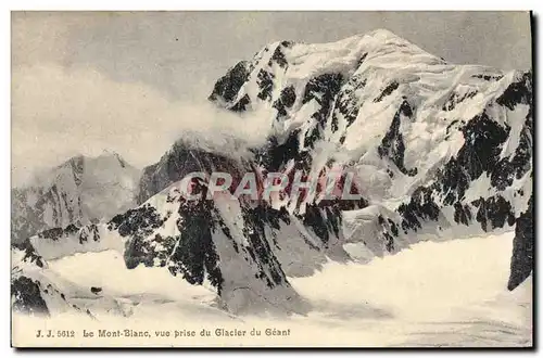 Cartes postales Le Mont Blanc Vue prise du Glacier du Geant