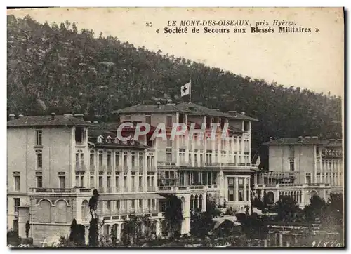 Ansichtskarte AK Le Mont Des Oiseaux pres Hyeres Societe de Secours aux Blesses Militaires