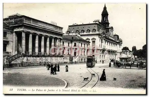 Ansichtskarte AK Tours Le Palais de Justice et le Nouvel Hotel de Ville Tramway