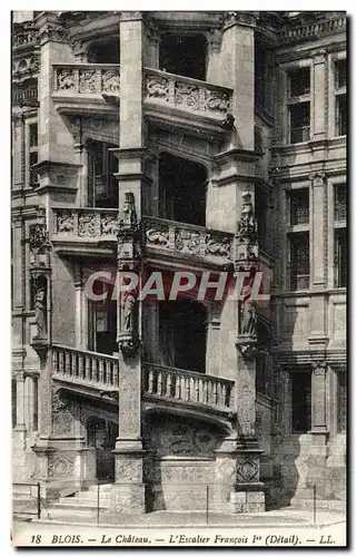 Cartes postales Blois Le Chateau L&#39Escalier Francois 1er