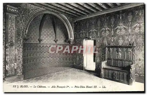 Ansichtskarte AK Blois Le Chateau Aile Francois 1er Prie Dieu Henri III