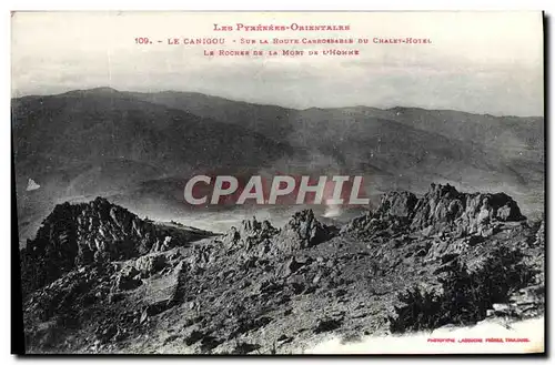 Cartes postales Le Canigou Sur La Route Carrossable Du Chalet Hotel Le rocher de la mort de l&#39homme