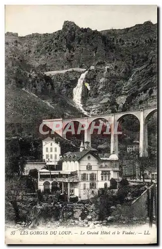 Cartes postales Les Gorges Du Loup Le Grond Hotel Et Le Viaduc