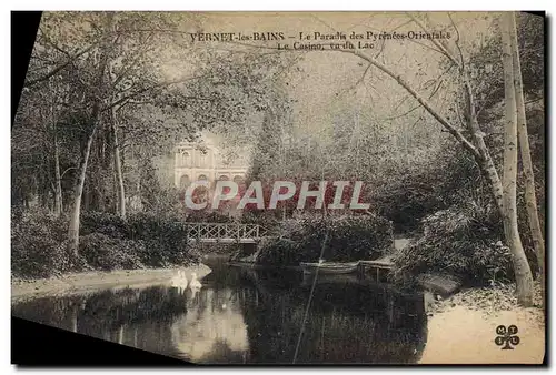 Cartes postales Vernet Les Bains Le Paradis Des Pyrenees orientales le casino vu du lac